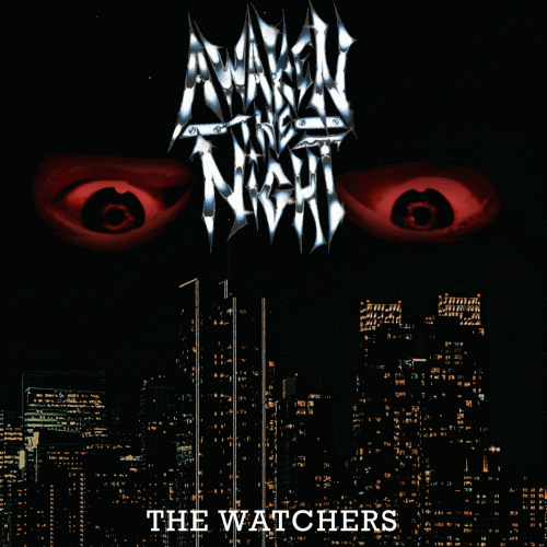 Awaken The Night : The watchers